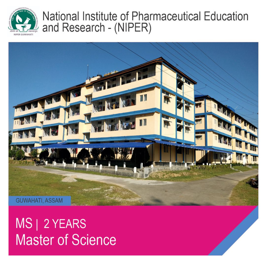 National Institute of Pharmaceutical Education And Research, Guwahati